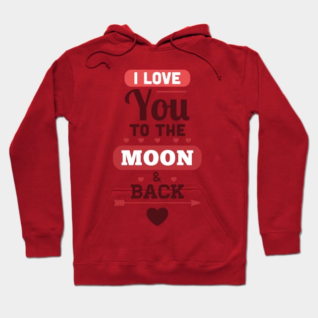 I Love You To The Moon & Back Hoodie by kimmieshops